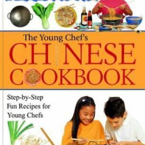The Young Chef's Chinese Cookbook by Lee, Frances