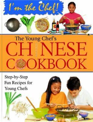 The Young Chef's Chinese Cookbook by Lee, Frances