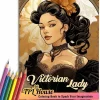 Victorian Lady Coloring Book Spiral Bound for Women Adults, Premium Cover, 30 Beautiful Fashionable Coloring Pages of Victorian Era for Stress Relief and Relaxation
