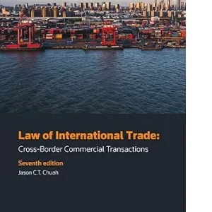 Law of International Trade Cross-Border Commercial Transactions Paperback